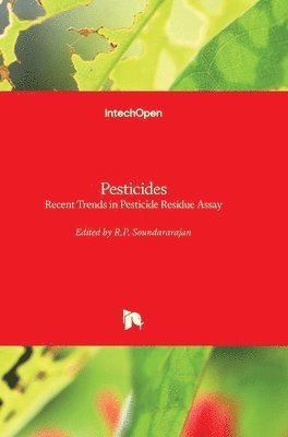 bokomslag Pesticides: Recent Trends in Pesticide Residue Assay