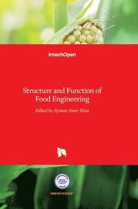 bokomslag Structure and Function of Food Engineering