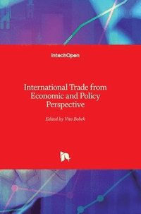 bokomslag International Trade from Economic and Policy Perspective