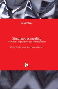 bokomslag Simulated Annealing: Advances, Applications and Hybridizations