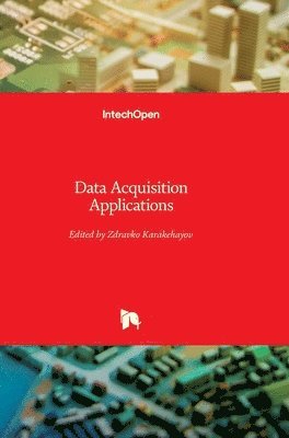 Zdravko Karakehayov - Data Acquisition Applications, Inbunden