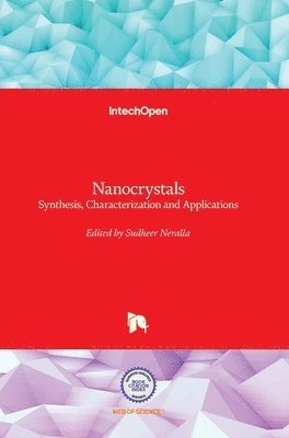 bokomslag Nanocrystals: Synthesis, Characterization and Applications