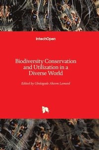 bokomslag Biodiversity Conservation and Utilization in a Diverse World