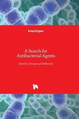 Varaprasad Bobbarala - Search for Antibacterial Agents, Inbunden