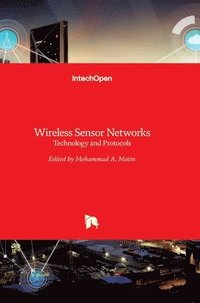 bokomslag Wireless Sensor Networks: Technology and Protocols