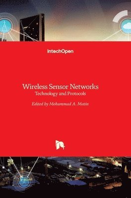 bokomslag Wireless Sensor Networks: Technology and Protocols