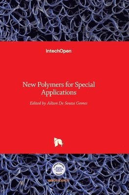 Ailton De Souza Gomes, Ailton de Souza Gomes, Ailton De Souza Gomes - New Polymers for Special Applications, Inbunden