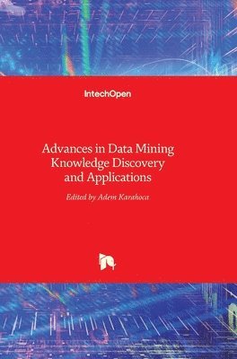 bokomslag Advances in Data Mining Knowledge Discovery and Applications