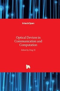 bokomslag Optical Devices in Communication and Computation