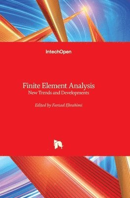 bokomslag Finite Element Analysis: New Trends and Developments