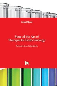 bokomslag State Of The Art Of Therapeutic Endocrinology