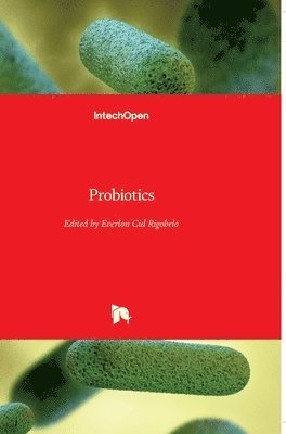 Everlon Cid Rigobelo - Probiotics, Inbunden