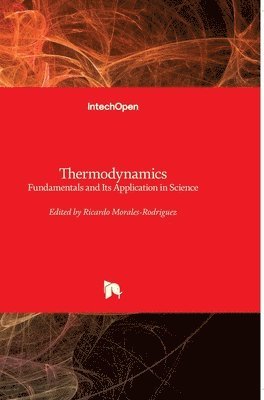 bokomslag Thermodynamics: Fundamentals and Its Application in Science