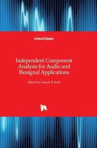 bokomslag Independent Component Analysis For Audio And Biosignal Applications