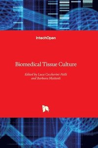 bokomslag Biomedical Tissue Culture