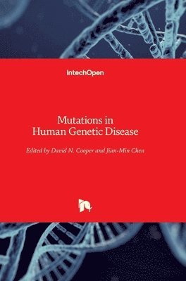 David N. Cooper, Jian-Min Chen, David Cooper - Mutations in Human Genetic Disease, Inbunden