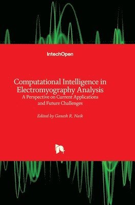 Computational Intelligence In Electromyography Analysis 1