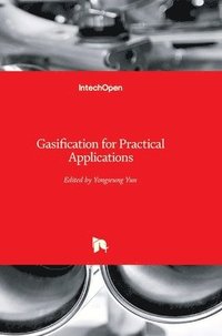 bokomslag Gasification for Practical Applications