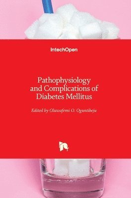 bokomslag Pathophysiology and Complications of Diabetes Mellitus
