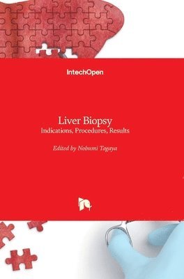 Nobumi Tagaya - Liver Biopsy, Inbunden