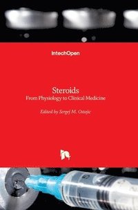 bokomslag Steroids: From Physiology to Clinical Medicine