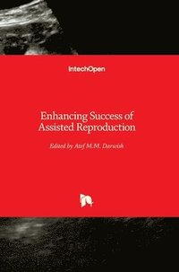 bokomslag Enhancing Success Of Assisted Reproduction
