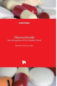 bokomslag Glucocorticoids: New Recognition of Our Familiar Friend