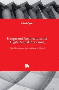 bokomslag Design And Architectures For Digital Signal Processing