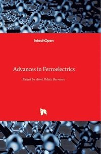bokomslag Advances in Ferroelectrics