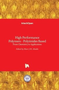 bokomslag High Performance Polymers - Polyimides Based