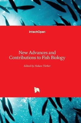 bokomslag New Advances And Contributions To Fish Biology