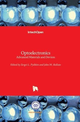 bokomslag Optoelectronics: Advanced Materials and Devices