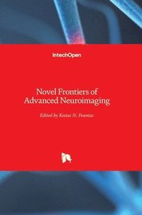 bokomslag Novel Frontiers Of Advanced Neuroimaging