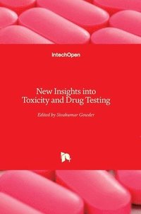 bokomslag New Insights Into Toxicity And Drug Testing
