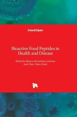 bokomslag Bioactive Food Peptides In Health And Disease