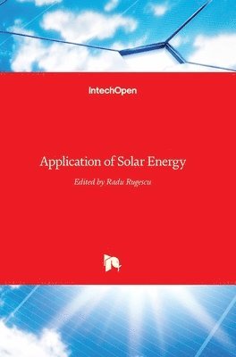 Radu Rugescu - Application of Solar Energy, Inbunden. Tillgänglighet: Lägg i varukorg
