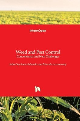 Sonia Soloneski, Marcelo Larramendy - Weed and Pest Control, Inbunden