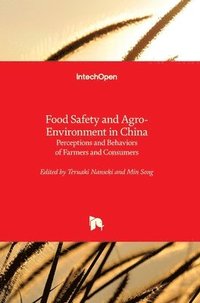 bokomslag Food Safety And Agro-Environment In China