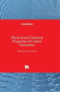 bokomslag Physical and Chemical Properties of Carbon Nanotubes