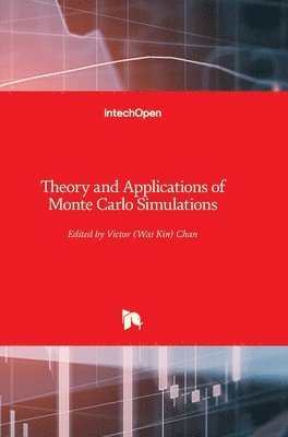 bokomslag Theory And Applications Of Monte Carlo Simulations