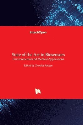 Toonika Rinken - State of the Art in Biosensors, Inbunden