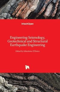 bokomslag Engineering Seismology, Geotechnical And Structural Earthquake Engineering