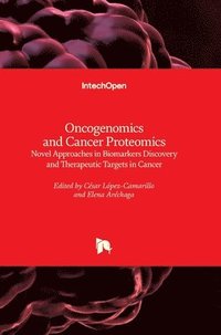 bokomslag Oncogenomics and Cancer Proteomics: Novel Approaches in Biomarkers Discovery and Therapeutic Targets in Cancer