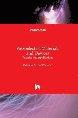 bokomslag Piezoelectric Materials and Devices: Practice and Applications