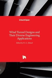 bokomslag Wind Tunnel Designs and Their Diverse Engineering Applications