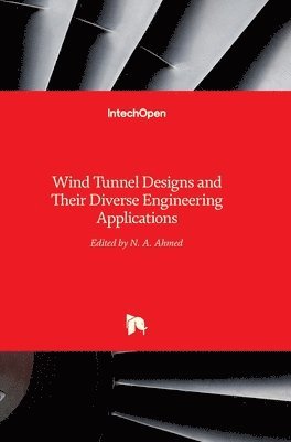 bokomslag Wind Tunnel Designs and Their Diverse Engineering Applications