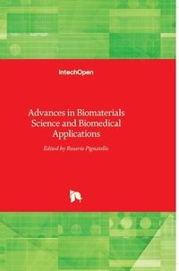 bokomslag Advances in Biomaterials Science and Biomedical Applications