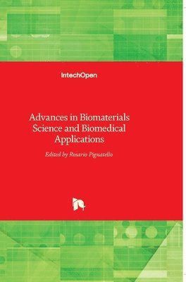 bokomslag Advances In Biomaterials Science And Biomedical Applications