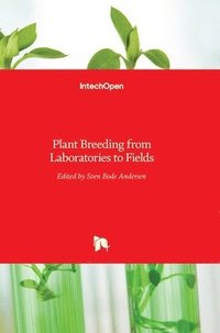 bokomslag Plant Breeding From Laboratories To Fields