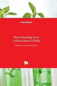 bokomslag Plant Breeding from Laboratories to Fields